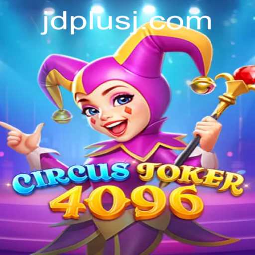 CircusJoker4096: A Riveting New Gaming Experience