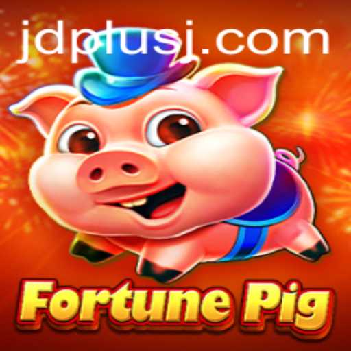 Discover the Excitement of FortunePig and JD Plus