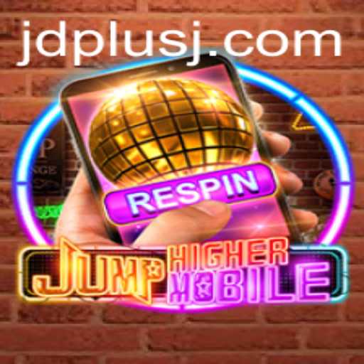 JumpHighermobile: An Exciting Leap into Mobile Gaming with JD Plus