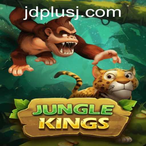 Discover the Thrilling World of JungleKings: Enter the Realm of Adventure with JD Plus