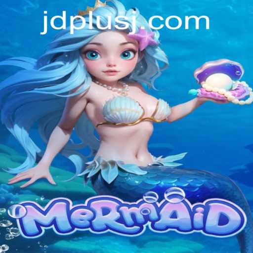 Discover the Magic of 'Mermaid' with JD Plus: A Comprehensive Guide