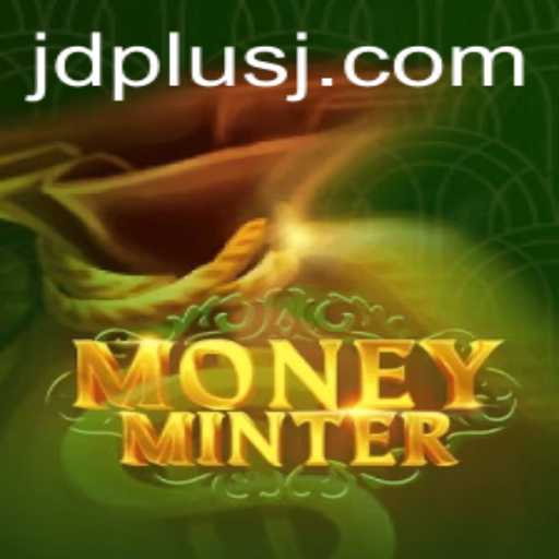 Unlocking the Thrills of MoneyMinter: Dive into the World of JD Plus