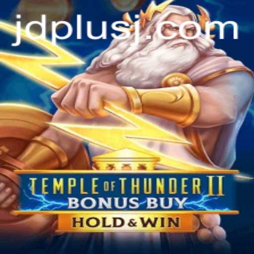 Discover the Thrills of TempleofThunderIIBonusBuy with JD Plus